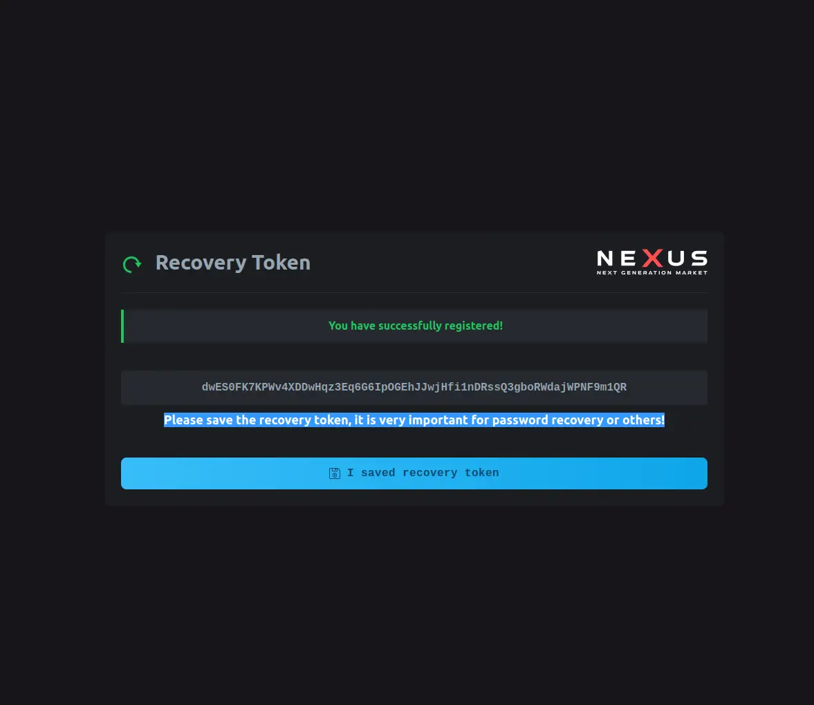 Nexus Market recovery token screen after successful registration